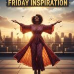 African American Friday Inspiration